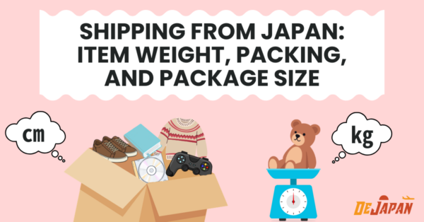 Shipping from Japan: Item Weight, Packing, and Package Size