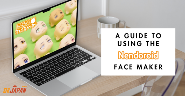 Nendoroid Face Maker Guide Blog Title Image